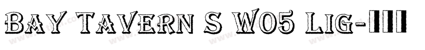 Bay Tavern S W05 Lig字体转换